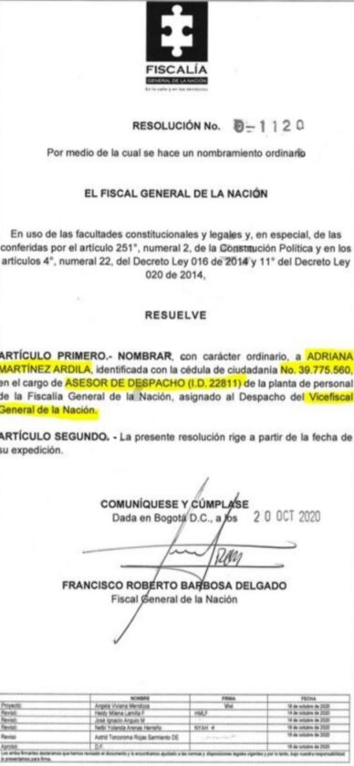  Resolución 0-1120 del 20 de Octubre de 2020 firmada por el Fiscal General de la Nación Francisco Barbosa en la que nombran a ADRIANA MARTÍNEZ ARDILA, la hermana de alias Pacho Malo, como Asesor de Despacho de Mancera.