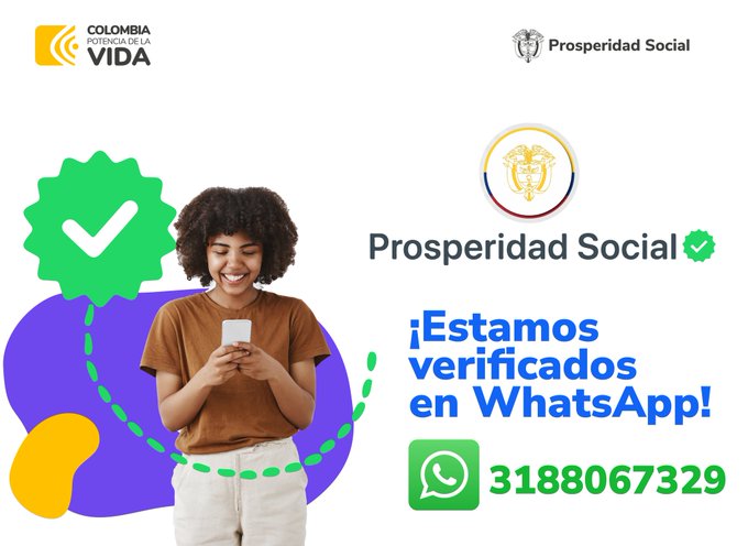 Con la marca verde de WhatsApp , señal que permite identificar que la cuenta es oficial. 
Cortesía Prosperidad Social Prensa