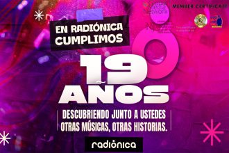 Radiónica cumple 19 años promocionando otra música