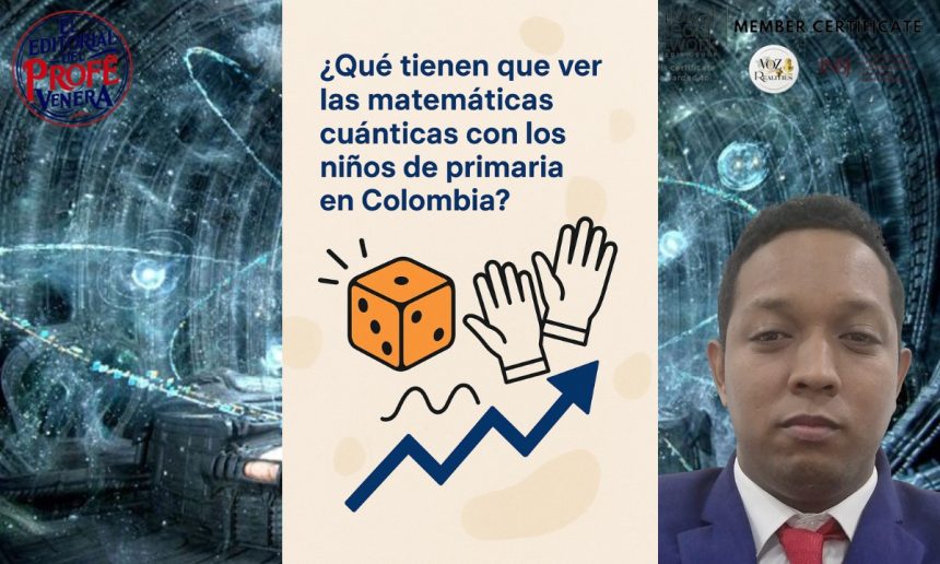 Matemáticas cuánticas: más allá de la ciencia, una lección para las aulas (I)