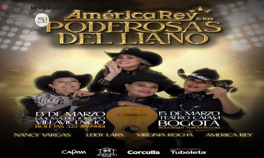 América Rey y las Poderosas del Llano celebran el mes de la mujer con un espectáculo histórico de joropo en Villavicencio y Bogotá